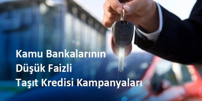 Kamu Bankalarından Düşük Faizli Taşıt Kredisi ! Kamu Bankalarından Düşük Faizli Taşıt Kredisi !